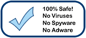 100% Safe, No Viruses, No Spyware, No Adware